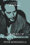 The Films of Roberto Rossellini (Cambridge Film Classics)